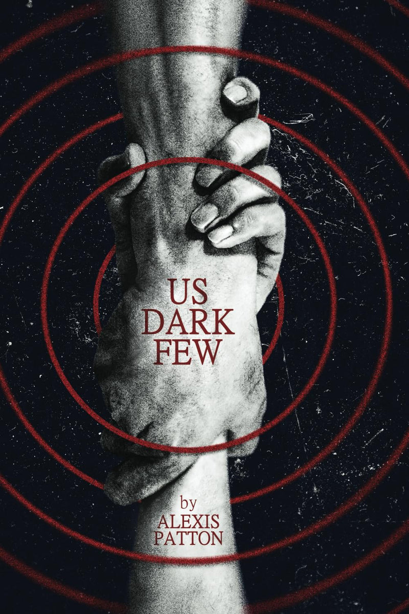 Us Dark Few