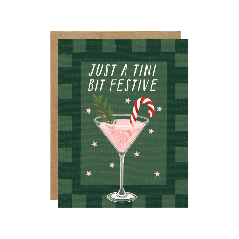 Just A Tini Bit Festive - Holiday Martini Cocktail Christmas Card