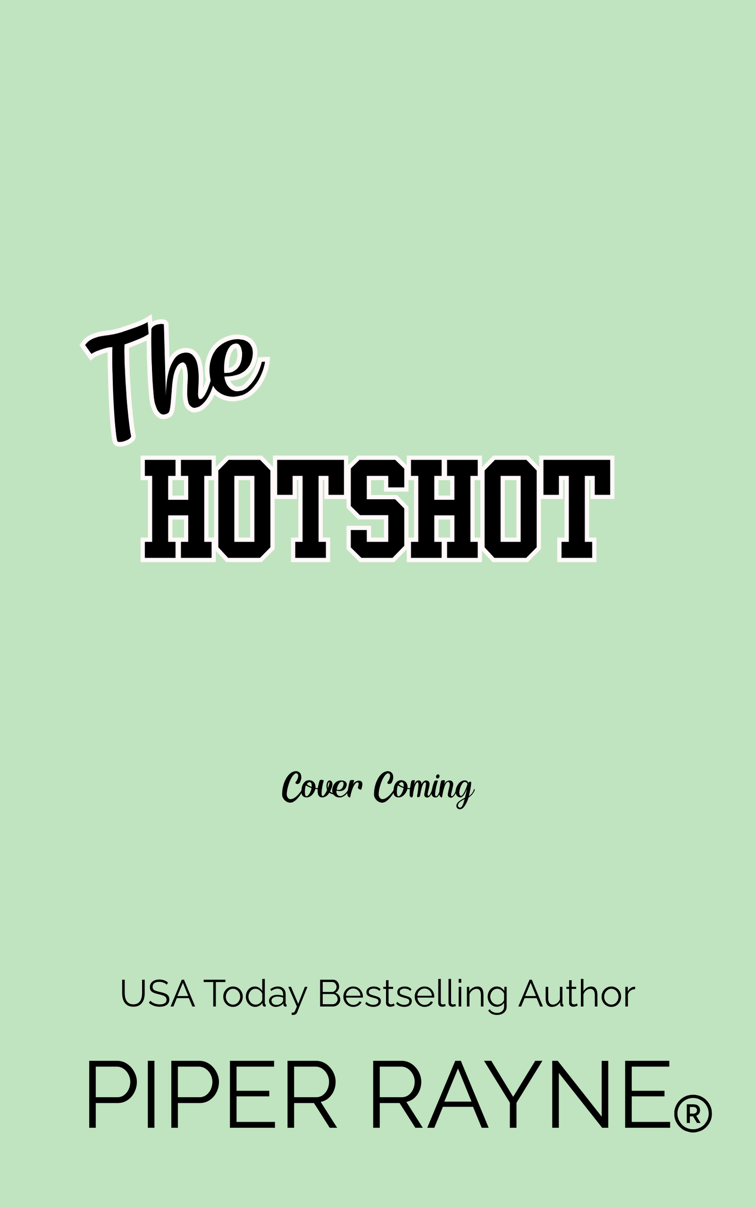The Hotshot