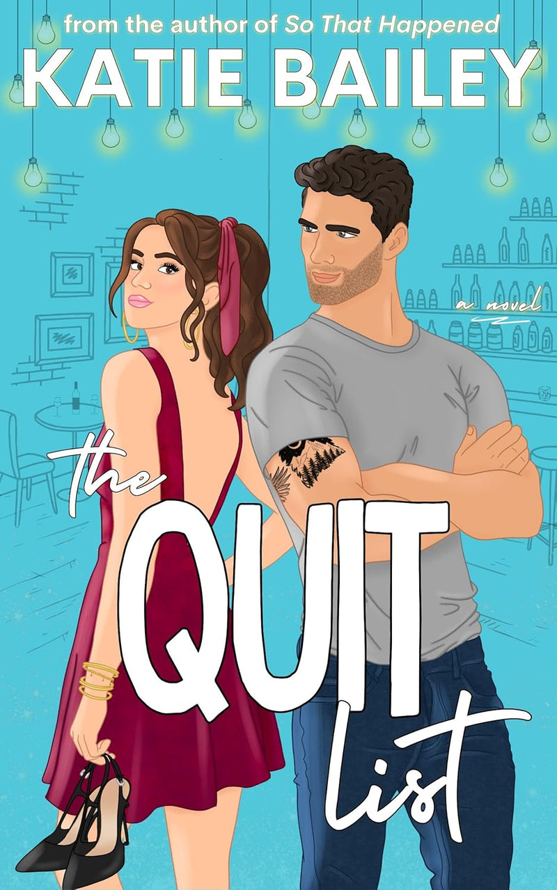 The Quit List (SIGNED)
