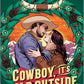Cowboy, it's Cold Outside