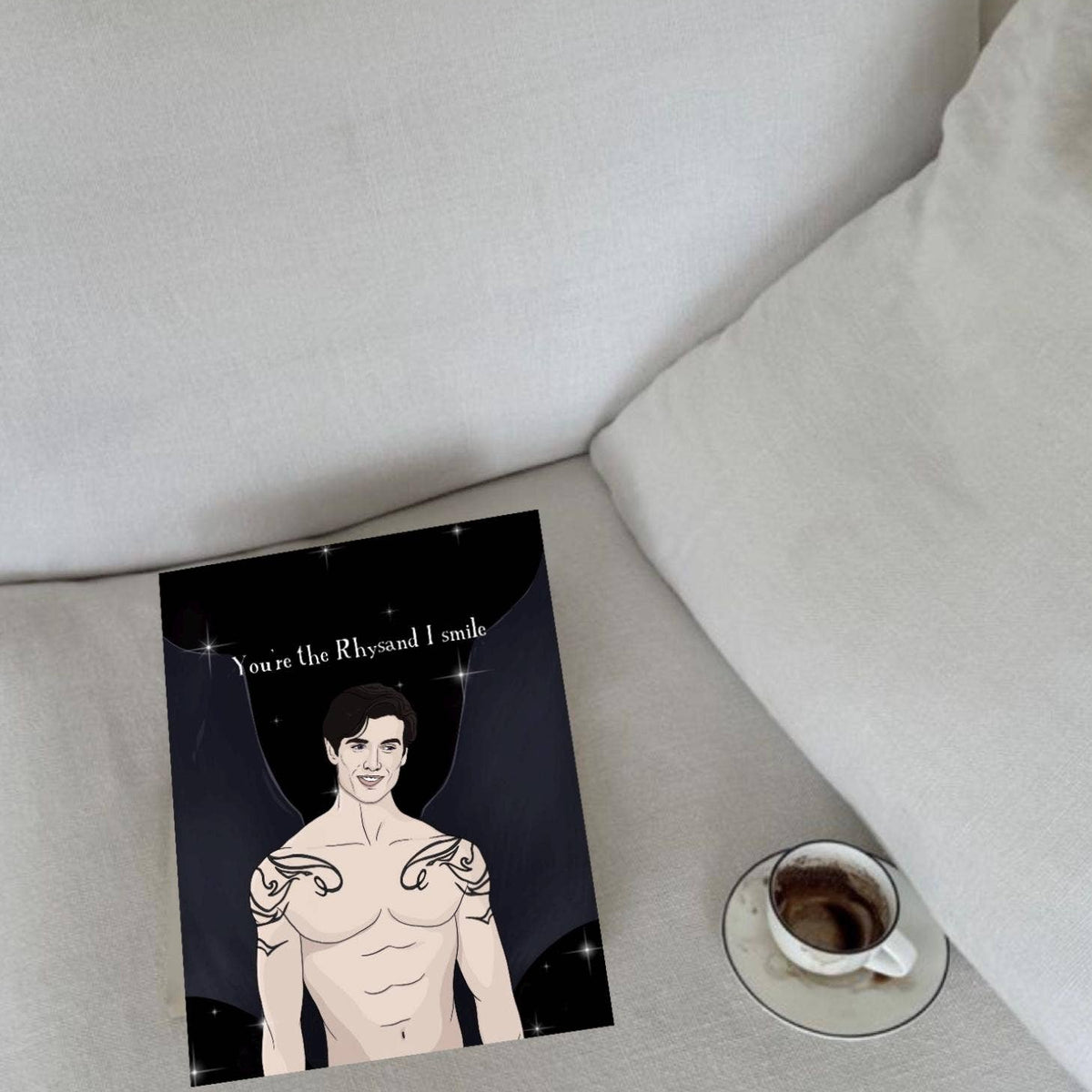 You’re the Rhysand I Smile ACOTAR Greeting Card
