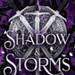 Shadow & Storms