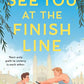 See You at the Finish Line