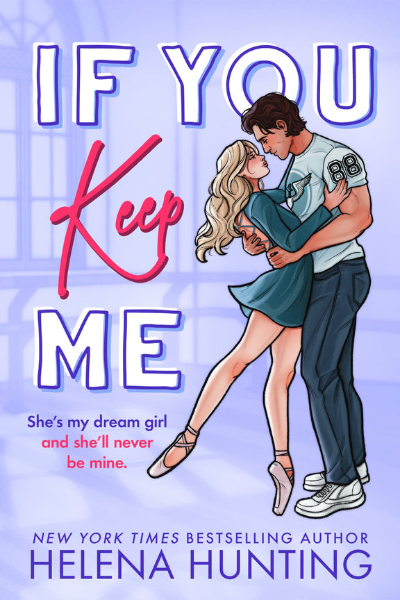 If You Keep Me (Signed copy + goodies) [PRE-ORDER: March 5, 2026] - Hopeless Romantic
