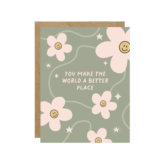 You Make The World A Better Place - Valentine's Daisy Card - Hopeless Romantic