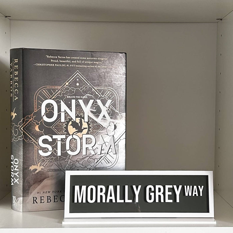 Acrylic Shelf Sign: Morally Grey Way