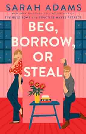 Beg, Borrow Or Steal