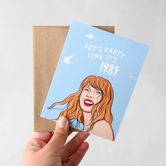 Let's Party Like It's 1989 - Pop Culture Card - Hopeless Romantic