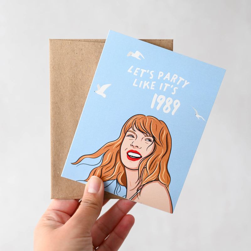Let's Party Like It's 1989 - Pop Culture Card - Hopeless Romantic