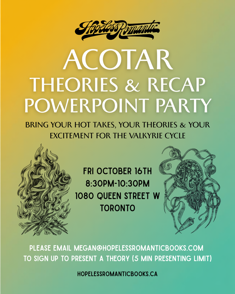 ACOTAR 6: Theories & Recap Party OCT 16th