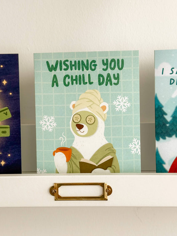 Chill Day - Relax Polar Bear Spa Day Card - Hopeless Romantic