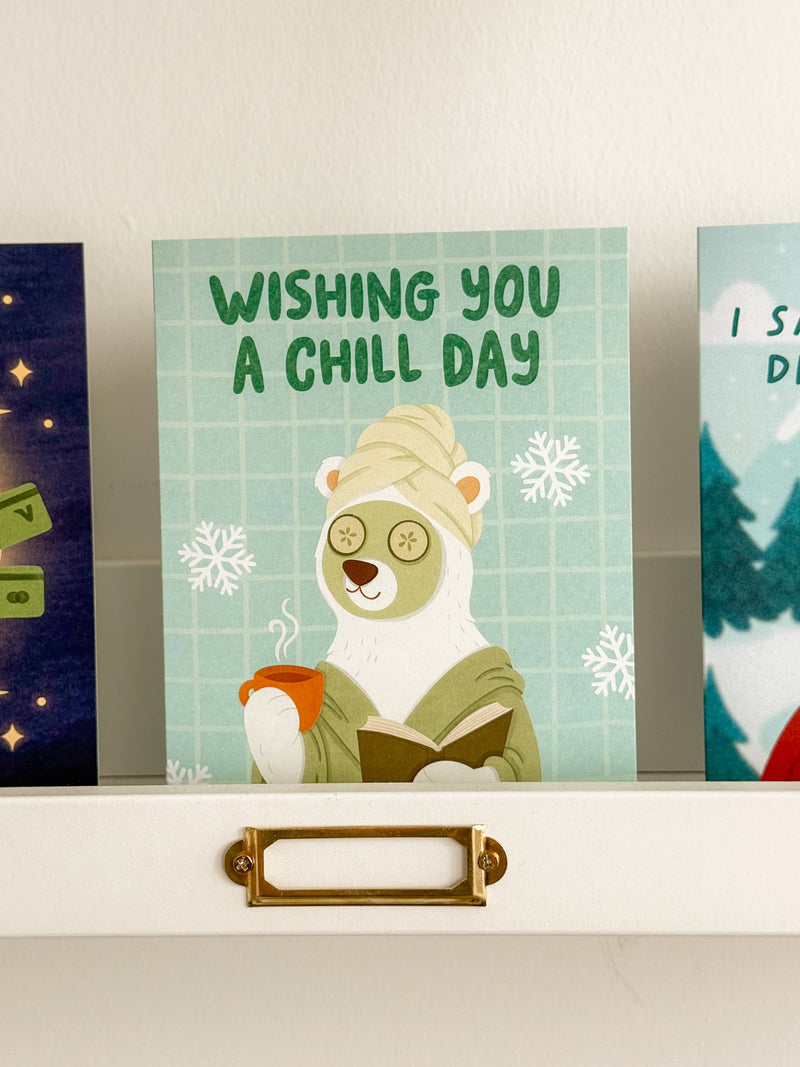 Chill Day - Relax Polar Bear Spa Day Card - Hopeless Romantic