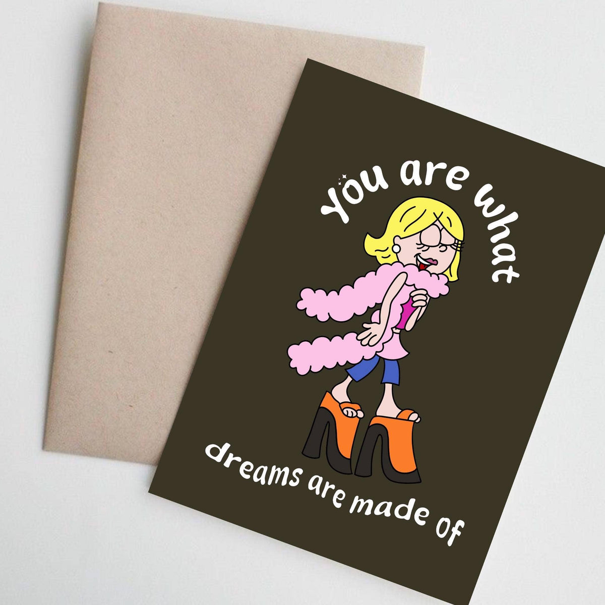 You Are What Dreams Are Made of Lizzie McGuire Greeting Card