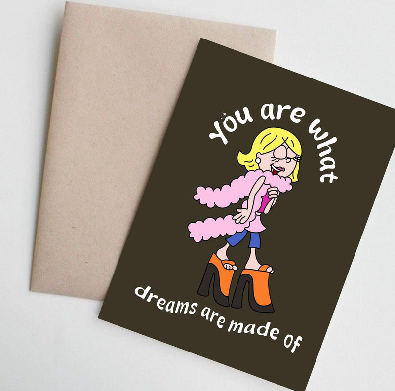 You Are What Dreams Are Made of Lizzie McGuire Greeting Card