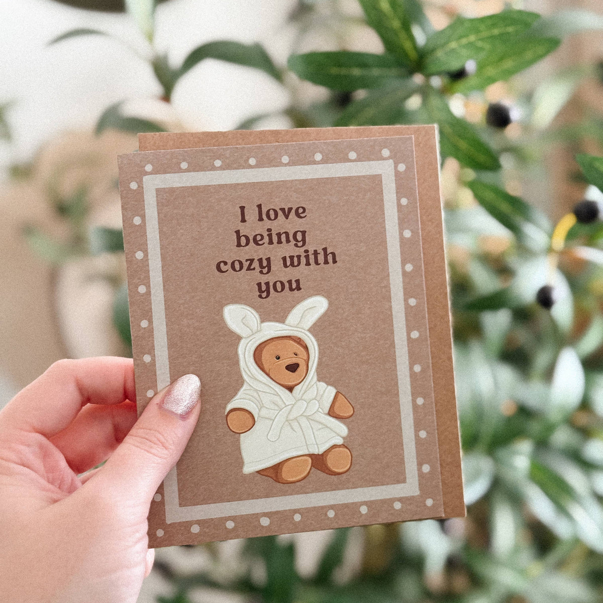 Cozy With You Bear Robe Jelly - Valentine's Day Love Card - Hopeless Romantic