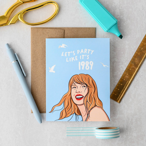 Let's Party Like It's 1989 - Pop Culture Card - Hopeless Romantic