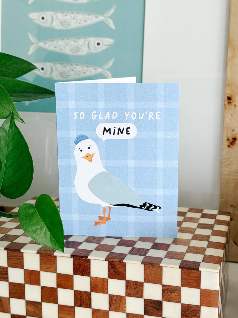 So Glad You're Mine - Nautical Coastal Seagull Love  Card - Hopeless Romantic