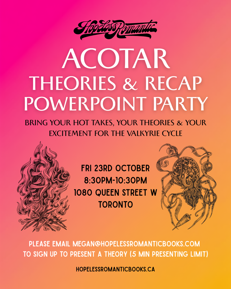 ACOTAR 6: Theories & Recap Party OCT 23rd