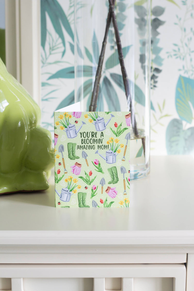 You're A Bloomin' Amazing Mom! - Greeting Card