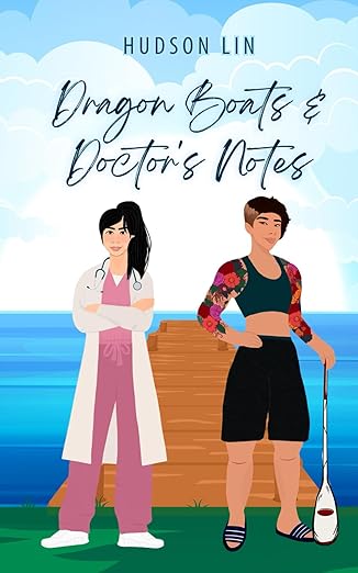 Dragon Boats & Doctor's Notes SIGNED