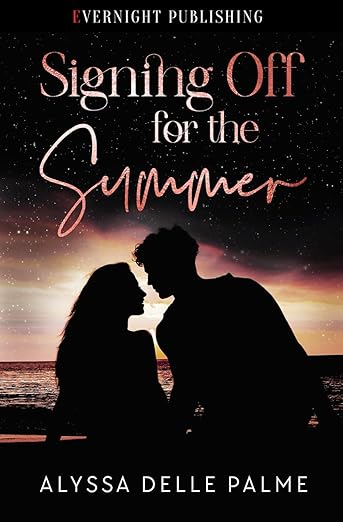 Signing Off for the Summer (SIGNED)