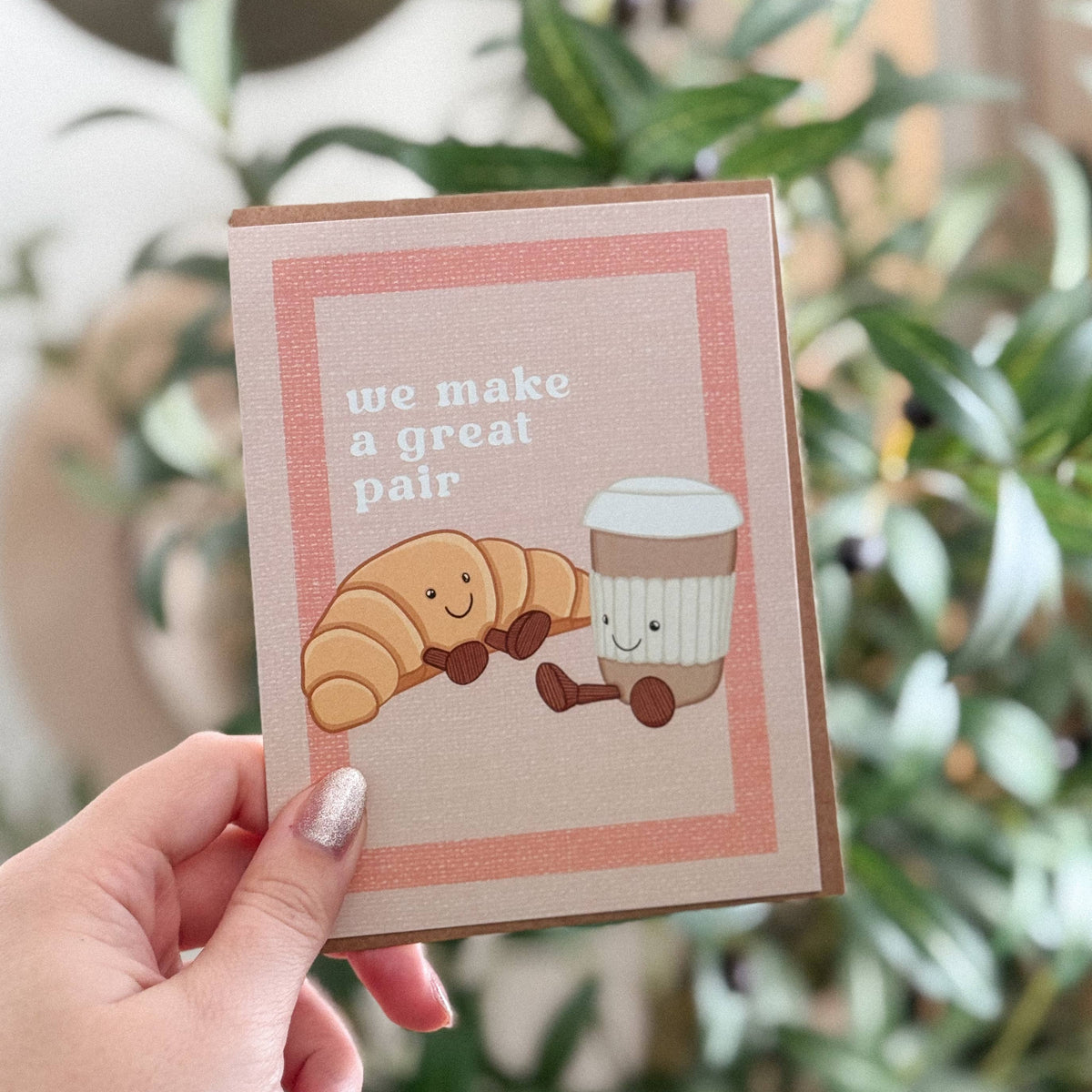 Great Pair Croissant + Latte Jelly - Cafe Card - Hopeless Romantic