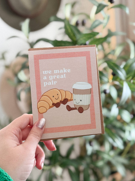 Great Pair Croissant + Latte Jelly - Cafe Card - Hopeless Romantic