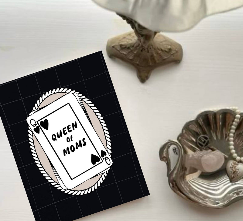 Queen of Moms Mother’s Day Card