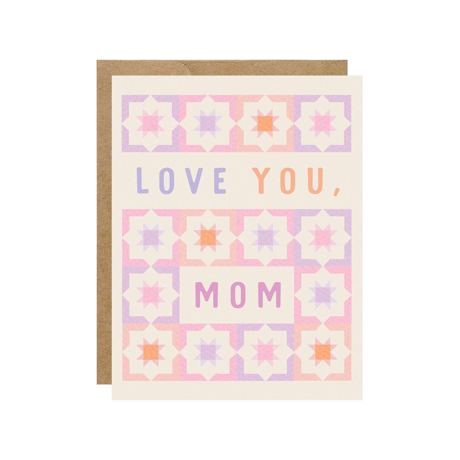 Love You, Mom - Mother's Day Pastel Quilt Card