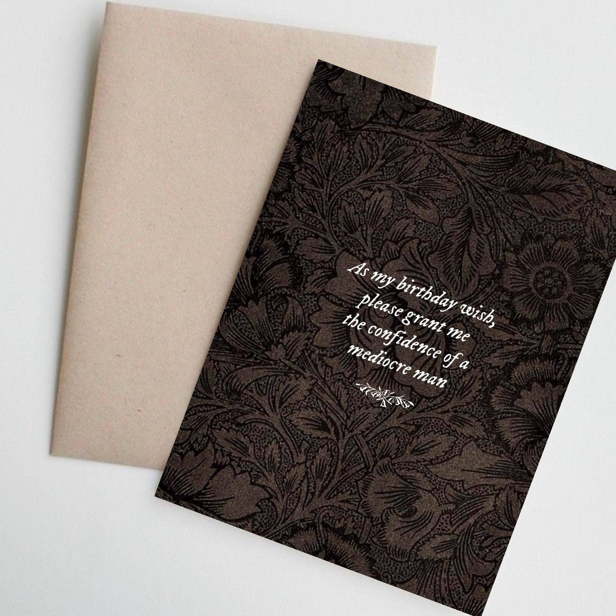 Birthday Wish Mediocre Man Greeting Card