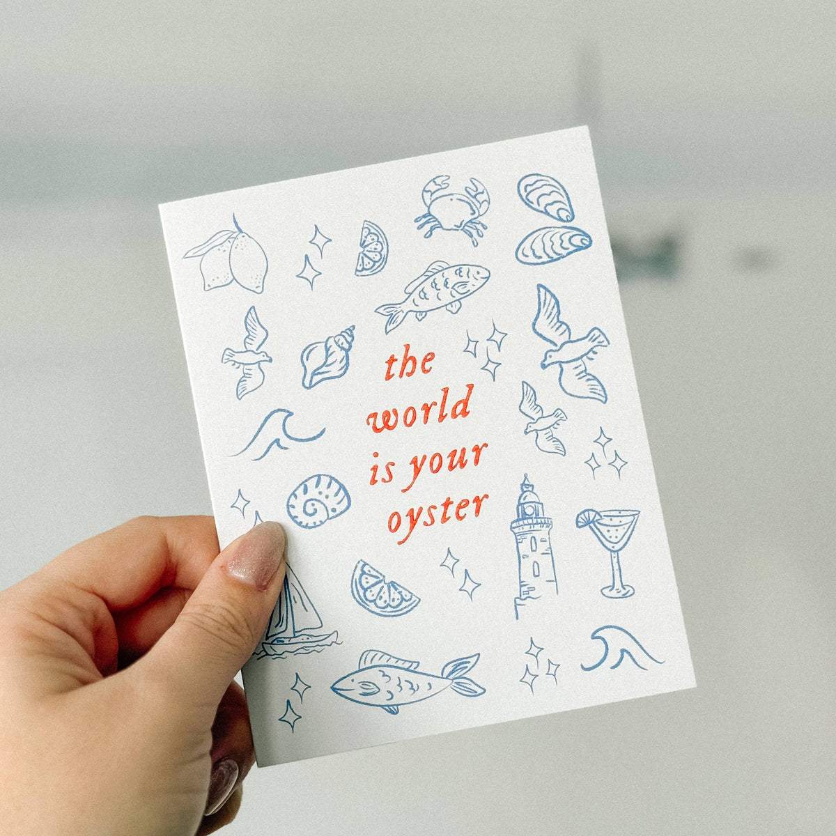 The World Is Your Oyster - Nautical Coastal Card - Hopeless Romantic