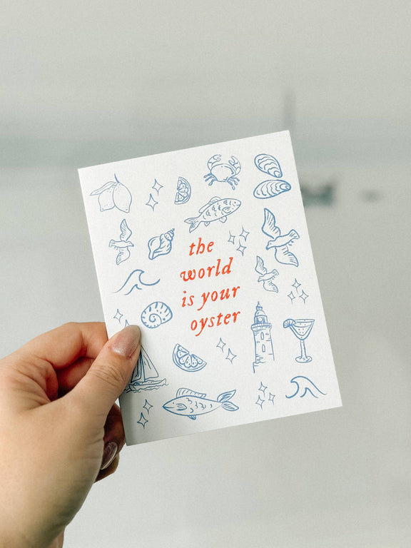 The World Is Your Oyster - Nautical Coastal Card - Hopeless Romantic