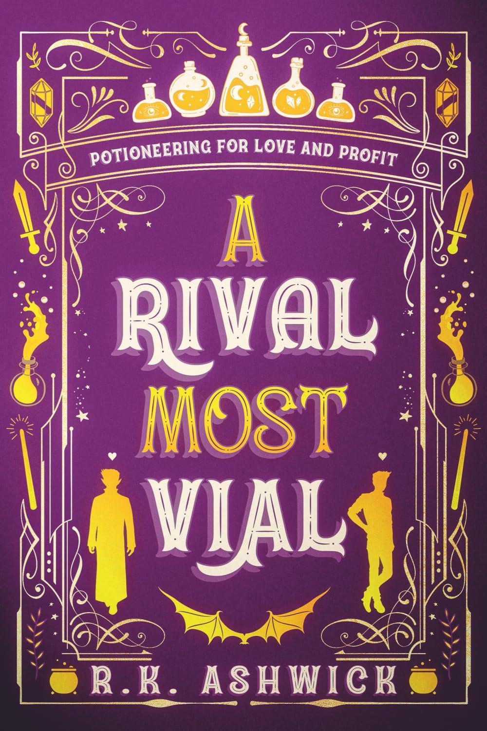 A Rival Most Vial