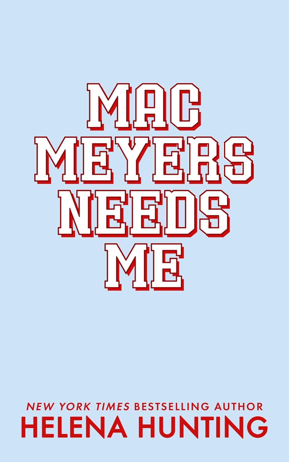 Mac Meyers Needs Me (Pre-Order + Goodies)