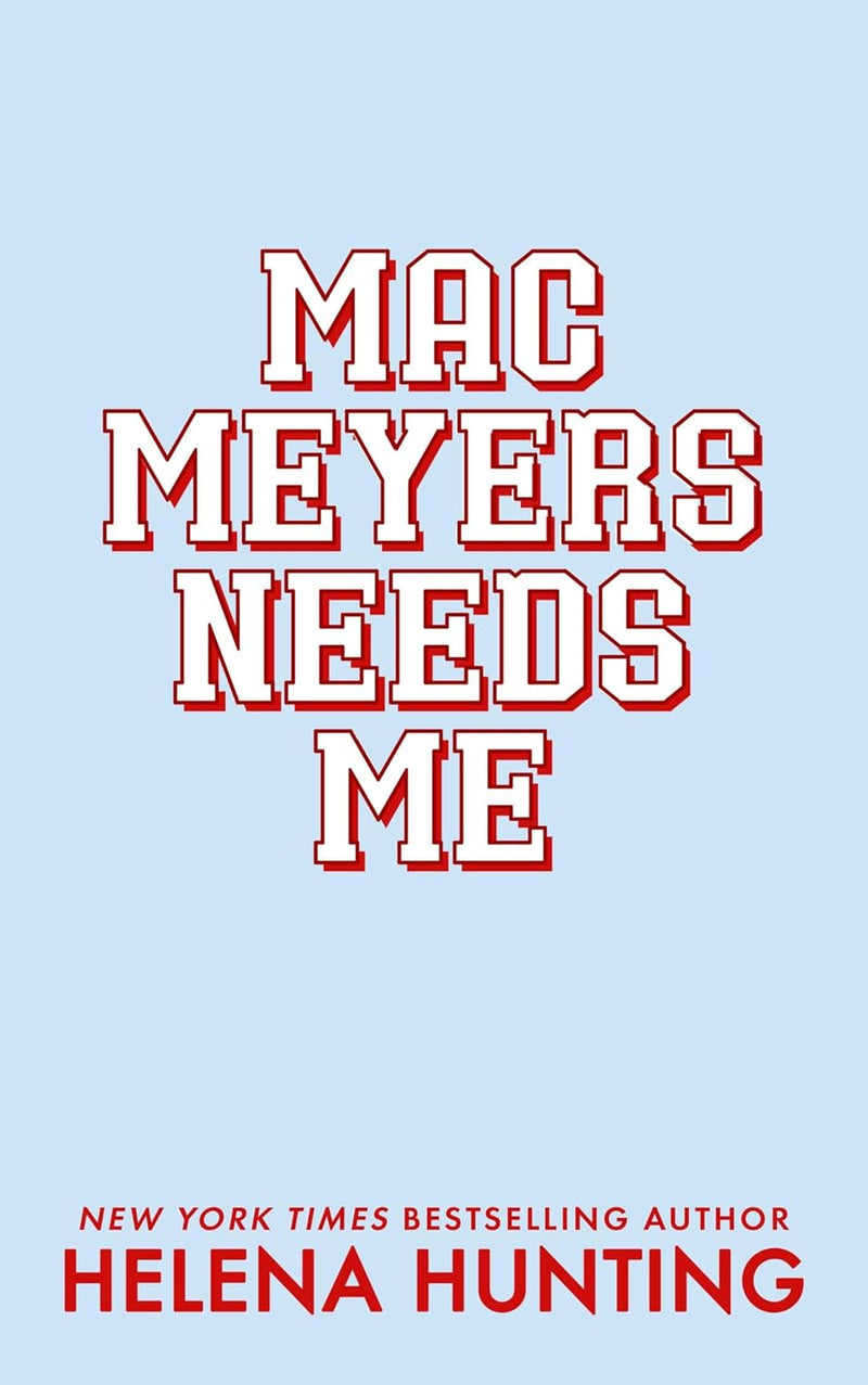 Mac Meyers Needs Me (Pre-Order + Goodies)