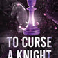 To Curse a Knight