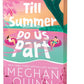Till Summer Do Us Part