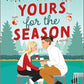 Yours for the Season