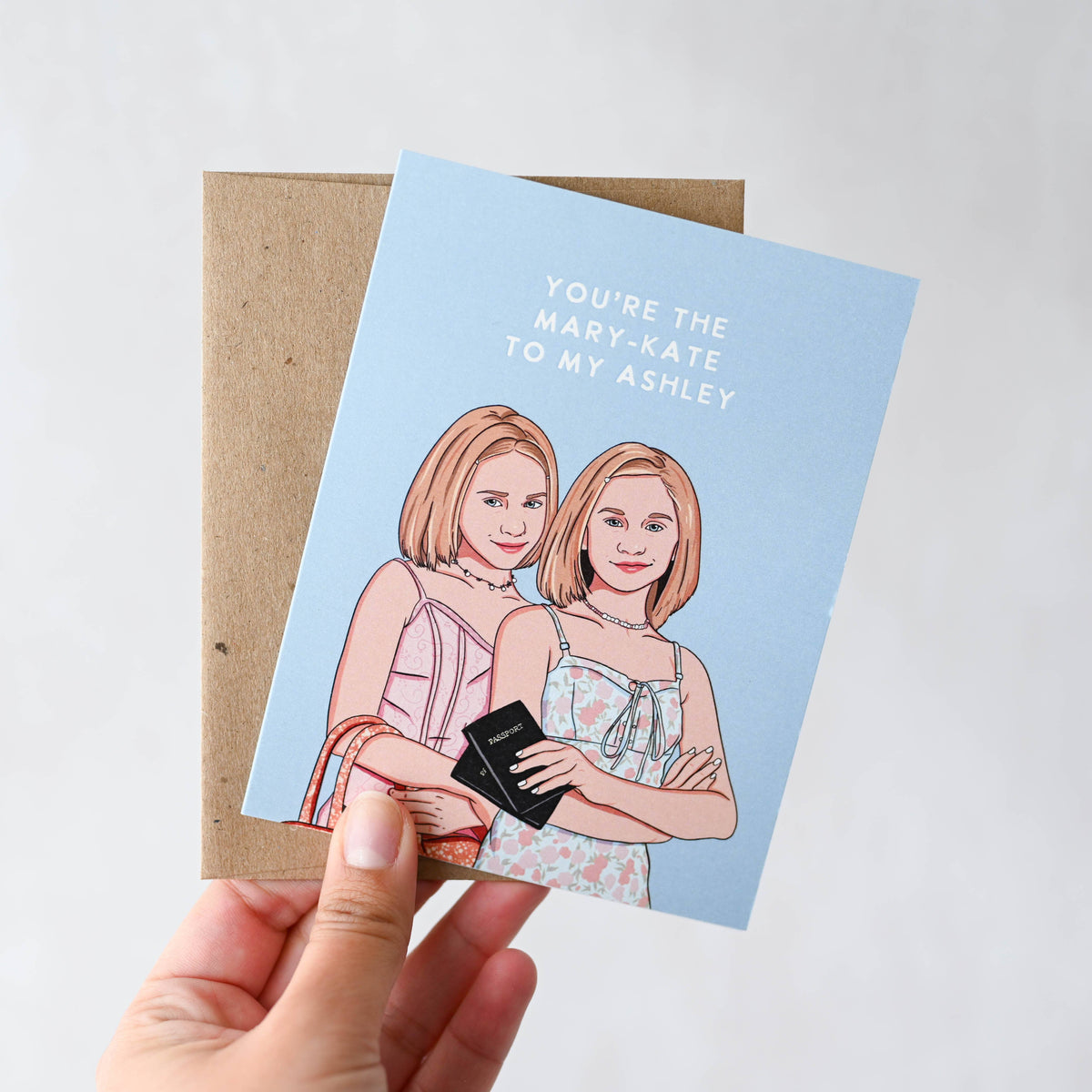 You're The MK To My Ashley - Sisters Friendship Pop Culture Card - Hopeless Romantic