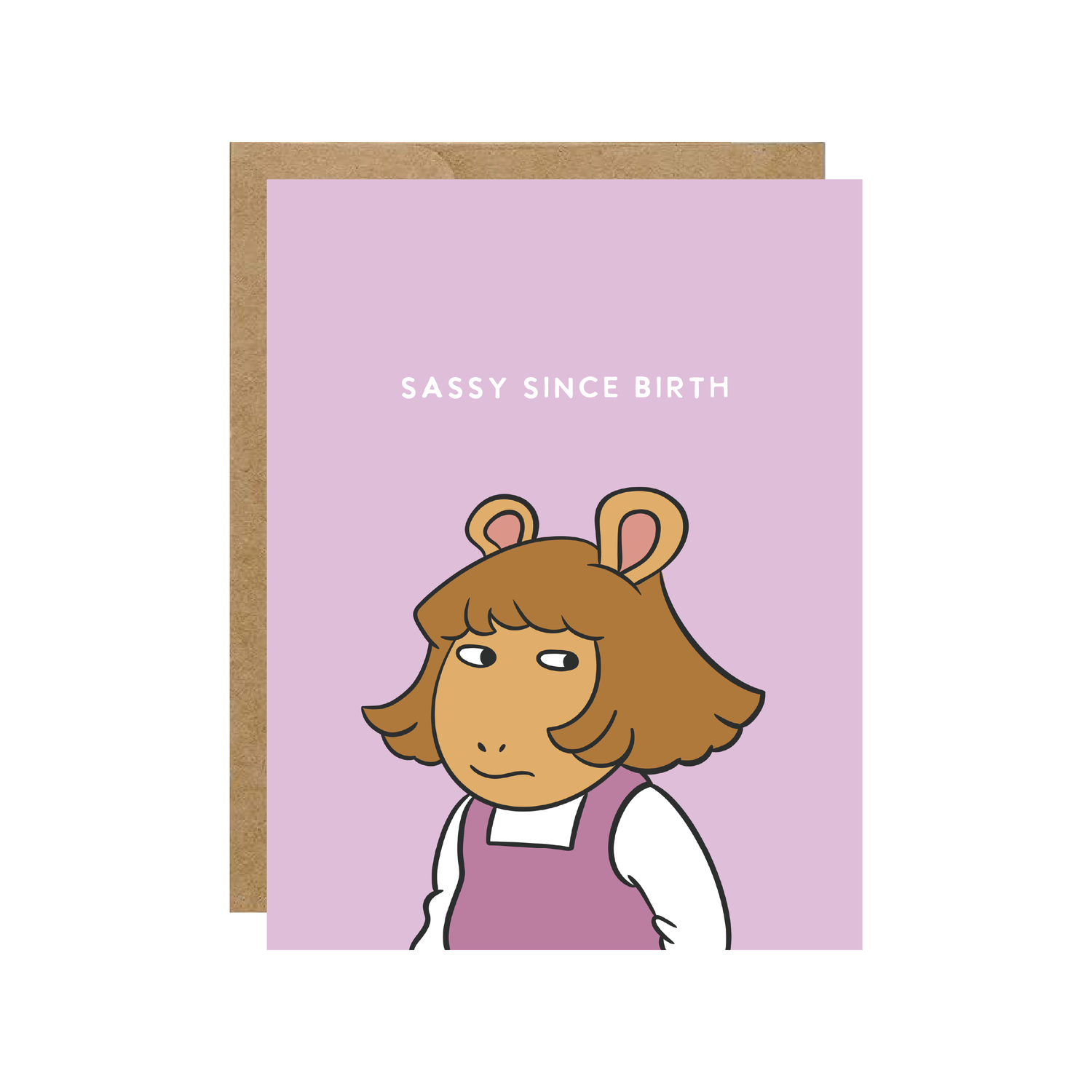DW Sassy Since Birth - Retro 90's Pop Culture Birthday Card