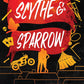 Scythe and Sparrow