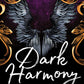 Dark Harmony