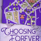Choosing Forever
