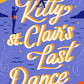 Kitty St. Clair's Last Dance