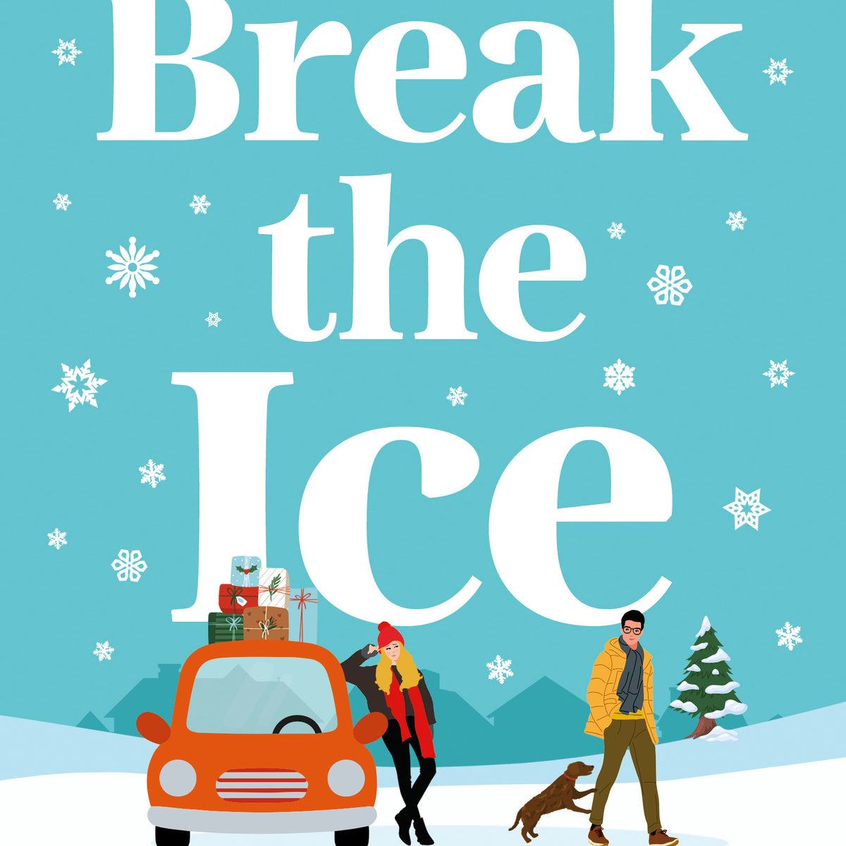 Break the Ice
