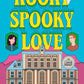 Kooky Spooky Love