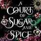 A Court Of Sugar And Spice