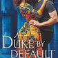 A Duke by Default