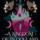 A Kingdom of Blood and Betrayal